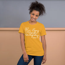 Load image into Gallery viewer, Be Strong Women&#39;s Tee