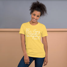 Load image into Gallery viewer, Be Strong Women&#39;s Tee