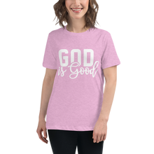 Load image into Gallery viewer, God is Good Women&#39;s Relaxed Tee