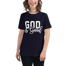 Load image into Gallery viewer, God is Good Women&#39;s Relaxed Tee