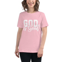 Load image into Gallery viewer, God is Good Women&#39;s Relaxed Tee