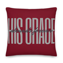 Load image into Gallery viewer, His Grace Abounds Forever Premium Pillow